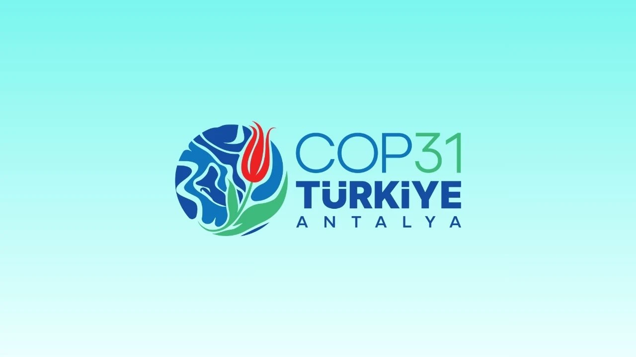 COP31 Antalya 2026 küresel iklim zirvesi